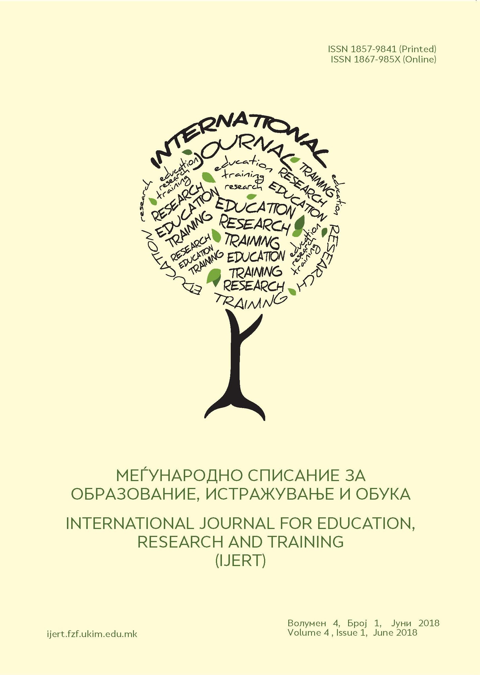 					View Vol. 4 No. 1 (2018): INTERNATIONAL JOURNAL FOR EDUCATION, RESEARCH AND TRAINING (IJERT)
				